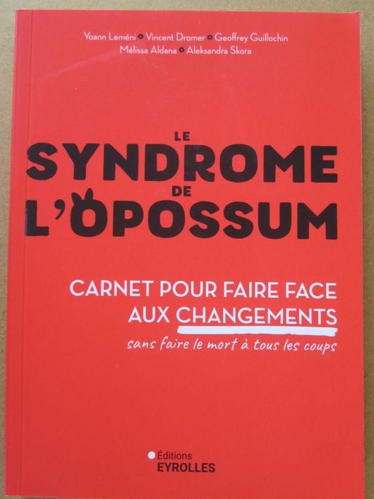 Couverture du livre Le syndrome de l'opossum, co-écrit par Mélissa Aldana, éditions Eyrolles
